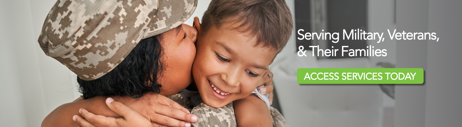 Serving Military, Veterans and their families - access services now